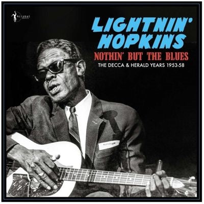 Lightnin' Hopkins - Nothin' But The Blues: The Decca & Herald Years 1953-58 - Import Vinyl LP Recurd