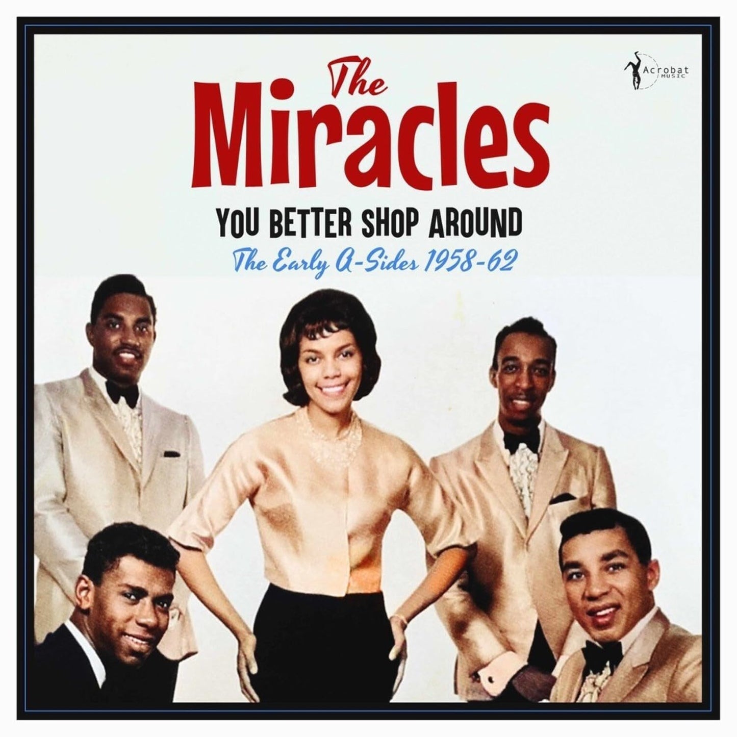 The Miracles - You Better Shop Around: The Early A-sides 1958-62 - Import Vinyl LP Recurd