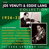 Eddie Lang、Joe Venuti - The Joe Venuti & Eddie Lang Collection: 1926-33 - Import 2 CD