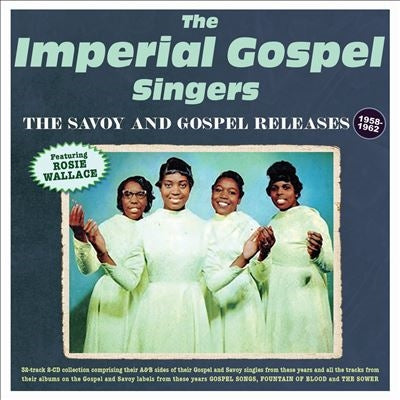 Imperial Gospel Singers - Savoy & Gospel Releases 1958-62 - Import 2 CD