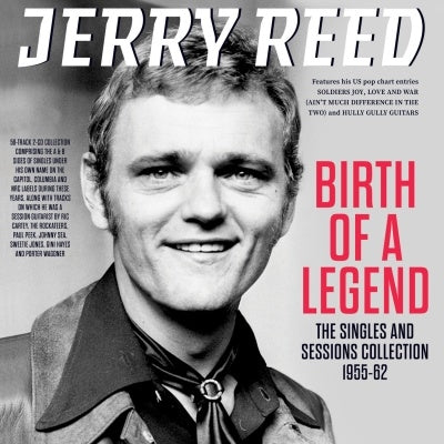Jerry Reed - Birth Of A Legend: The Singles & Sessions Collection 1955-62 - Import 2 CD