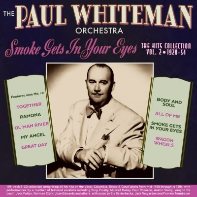 Paul Whiteman & His Orchestra - Smoke Gets In Your Eyes: The Hits Collection Vol.2 1928-54 - Import 5 CD Box Set