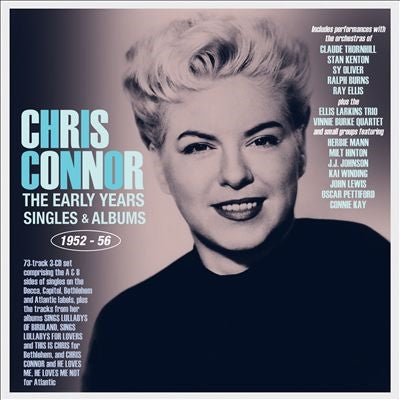 Chris Connor - The Early Years: Singles & Albums 1952-56 - Import 3 CD