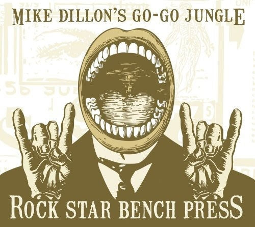 Mike Dillon's Go-Go Jungle 、 Mike Dillon - Rock Star Bench Press [Digipak] - Import CD