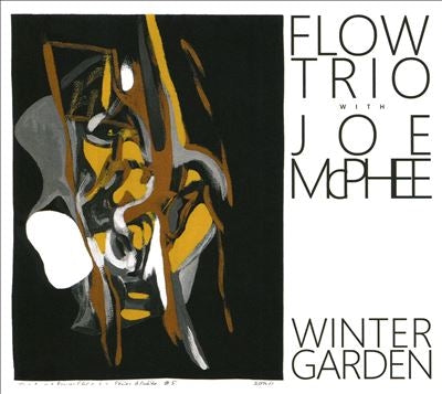 Flow Trio、Joe McPhee - Winter Garden - Import CD