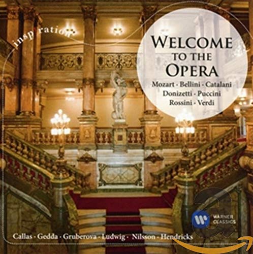 CALLAS / GEDDA / LUDWIG / NILSSON / HENDRICKS - Welcome to the Opera - Import CD