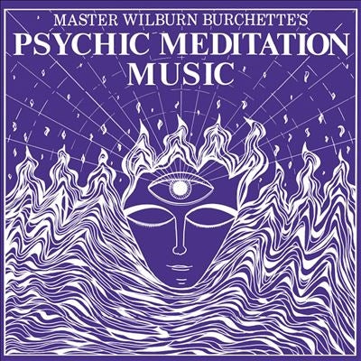 Wilburn Burchette - Psychic Meditation Music - Import Opaque White Vinyl LP Record Limited Edition