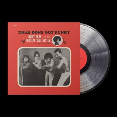 Jimmy Jules & The Nuclear Soul System - Xmas Done Got Funky - Import Crystal Clear Vinyl LP Record Limited Edition