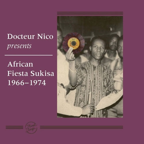 Docteur Nico 、 African Fiesta Sukisa - Docteur Nico Presents African Fiesta Sukisa 1966-1974 - Import Vinyl 3 LP Record