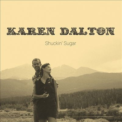 Karen Dalton - Shuckin' Sugar - Import Vinyl LP Record