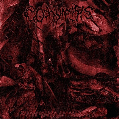 Ecchymosis - Psychopathic Concupiscence Towards Homicidal Lacerations - Import CD