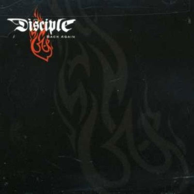 Disciple - Back Again - Import CD