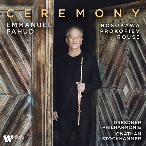 Emmanuel Pahud - Ceremony - Hosokawa, Prokofiev, Rouse - Import CD