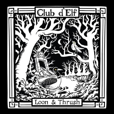 Club d'Elf - Loon & Thrush - Import Vinyl 2 LP Recurd