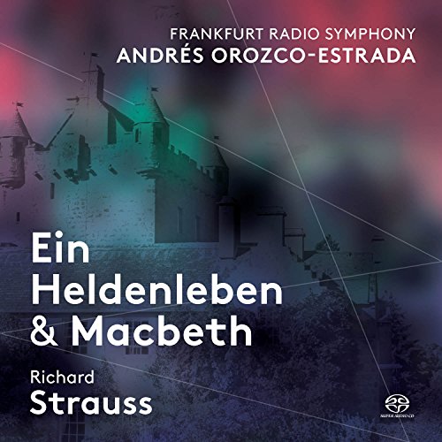 Strauss, Richard (1864-1949) - Ein Heldenleben, Macbeth : Andres Orozco-Estrada / Frankfurt Radio Symphony Orchestra (Hybrid) - Import SACD Hybrid
