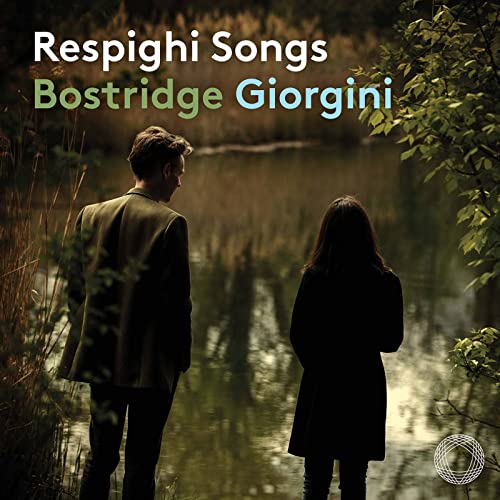 Respighi (1879-1936) - Songs: Bostridge(T)Giorgini(P) - Import Digipak CD