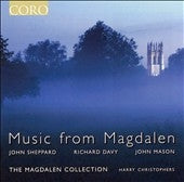 Harry Christophers - Music from Magdalen -J.Sheppard/R.Davy/J.Mason:Harry Christophers(cond)/The Sixteen - Import CD