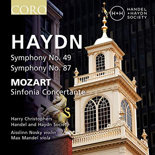 Haydn (1732-1809) - Haydn Symphonies Nos.49, 87, Mozart Sinfonia Concertante : Harry Christophers / Handel & Haydn Society, Nosky(Vn)Mandel(Va) - Import CD