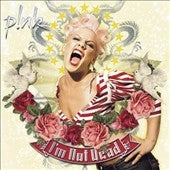 P!nk - I'm Not Dead - Import CD