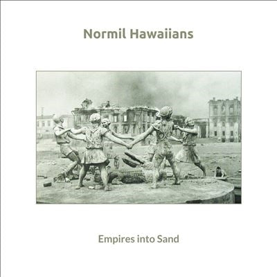 Normil Hawaiians - Empires Into Sand - Import CD