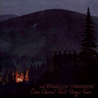 The Travelin' McCourys - One Chord That Rings True - Import CD