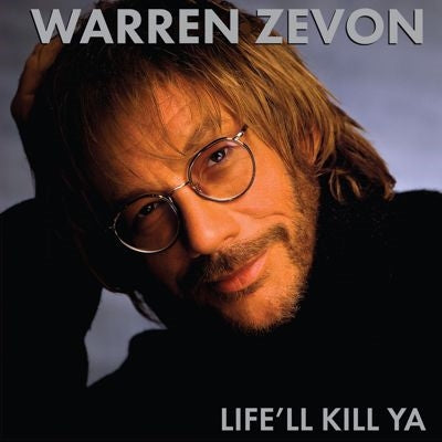 Warren Zevon - Life'Ll Kill Ya - Import Vinyl LP Record