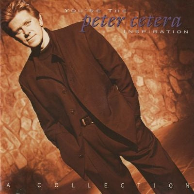 Peter Cetera - You're The Inspiration: A Collection - Import Vinyl LP Record
