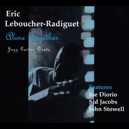 Eric Leboucher-Radiguet - Alone Together - Import CD