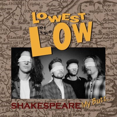 Lowest Of The Low - Shakespeare My Butt (35th Anniversary Edition) - Import Vinyl 3 LP Record