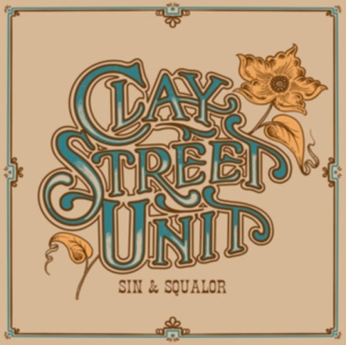 Clay Street Unit - Sin & Squalor - Import CD