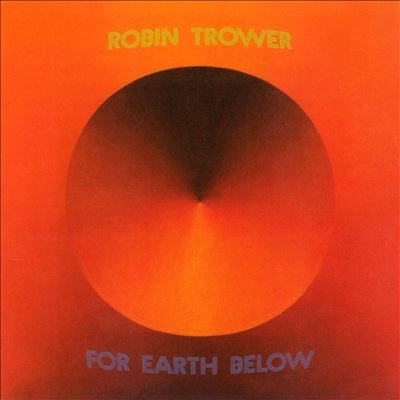 Robin Trower - For Earth Below (50Th Anniversary Edition) - Import 4 CD