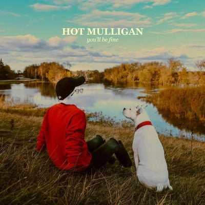 Hot Mulligan - You'll Be Fine - Import Vinyl LP Record
