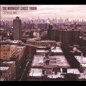 The Midnight Ghost Train - Cypress Ave. - Import CD