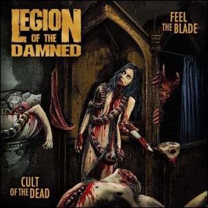 Legion Of The Damned - Feel the Blade/Cult of the Dead - Import 2 CD