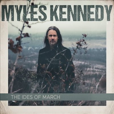 Myles Kennedy - The Ides Of March - Import Vinyl 2 LP Record