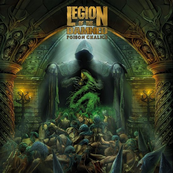Legion Of The Damned - Poison Chalice - Import LP Record