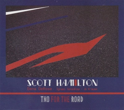Scott Hamilton - Two For The Road - Import CD
