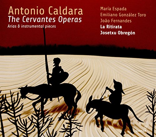 Caldara (1670-1736) - The Cervantes Operas : Obregon / La Ritirata, Espada, E.G.Toro, J.Fernandes - Import CD