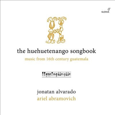 Jonatan Alvarado - Huehuetenango Songbook Music From 16Th Century Guatemala - Import CD