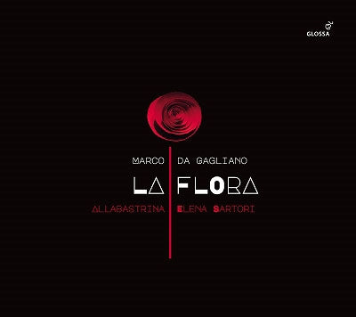 Gagliano / Reali / Borgioni - La Flora (1628) - Import 2 CD