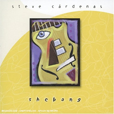 Steve Cardenas - Shebang - Import CD
