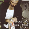 Avishai Cohen (Trumpet) - The Trumpet Player - Import CD