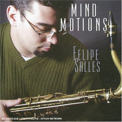 Felipe Salles - Mind Motions - Import CD