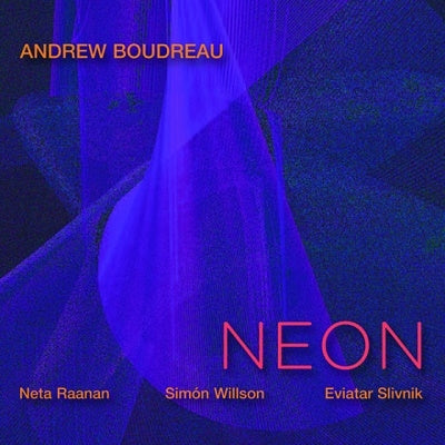 Andrew Boudreau - Neon - Import CD