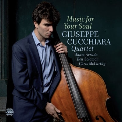 Giuseppe Cucchiara Quartet - Music For Your Soul - Import CD