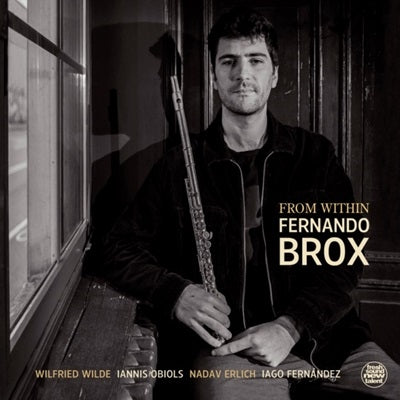Fernando Brox - From Within - Import CD