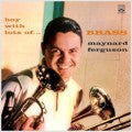 Maynard Ferguson - Boy With Lots Of...Brass - Import CD