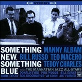 Manny Albam 、 Bill Russo 、 Teo Macero 、 Teddy Charles - Something New Something Blue/Guys And Dolls - Import CD