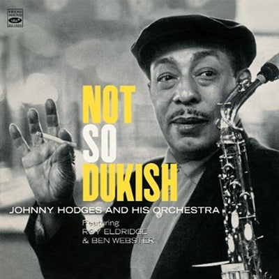 Johnny Hodges - Not So Dukish - Import 2 CD