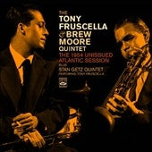 Tony Fruscella、Brew Moore Quartet - The 1954 Unissued Atlantic Session - Import CD